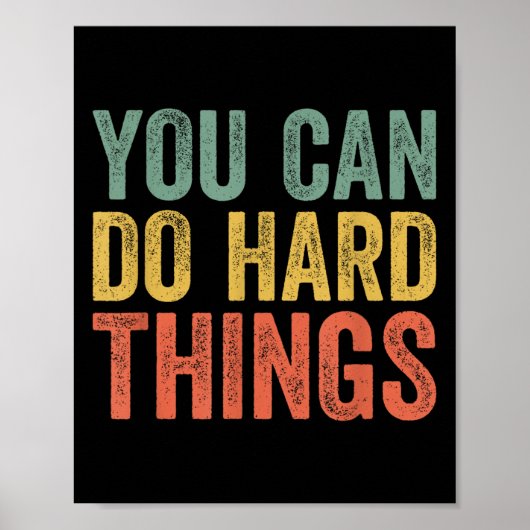 You Can Do Hard Things Shirt For Teachers Motivati ポスター (正面)