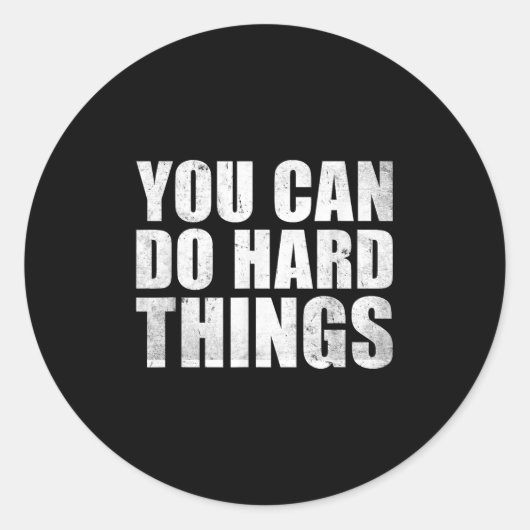 You Can Do Hard Things Shirt For Teachers Motivati ラウンドシール (正面)