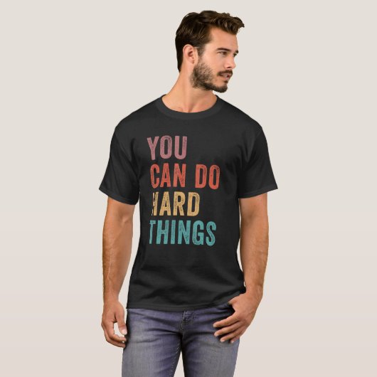 You Can Do Hard Things State Testing Day Teacher M Tシャツ (正面フル)
