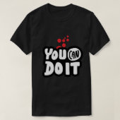 You Can Do It Tシャツ (デザイン正面)