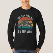 You Can Find Me On The Web  Jumping Spider Tシャツ (正面)
