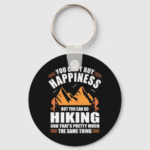 You Can Go Hiking And Buy Happiness キーホルダー