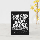 You Can Have My Baby Daddy It's The Step Daddy I'l カード (黄色い花)