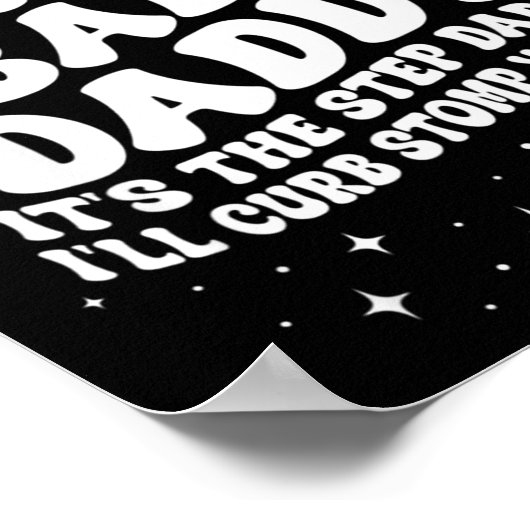 You Can Have My Baby Daddy It's The Step Daddy I'l ポスター (角)