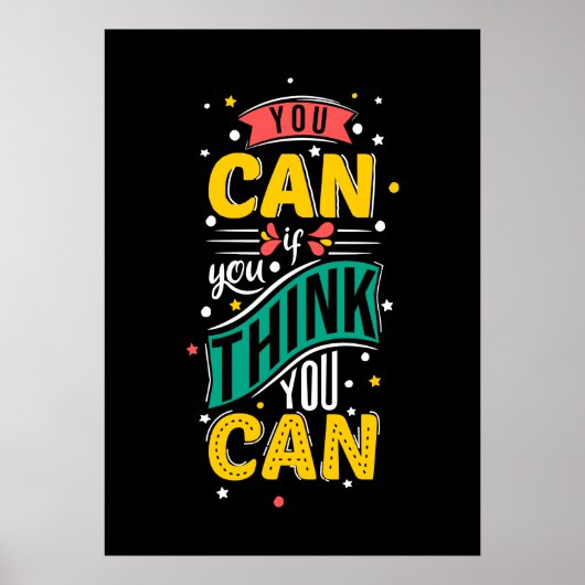 You Can If You Think You Motivational Poster  ポスター (正面)