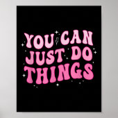 You Can Just Do Things - Motivational  ポスター (正面)