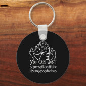You Can Just Supercalifragilistic Kissmyadocious  キーホルダー (正面)