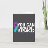 You Can Never Be Replaced Suicide Prevention Aware カード (正面)