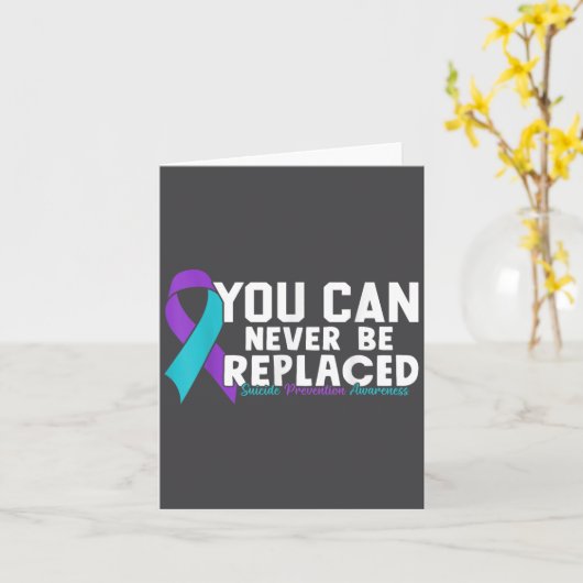 You Can Never Be Replaced Suicide Prevention Aware カード (黄色い花)