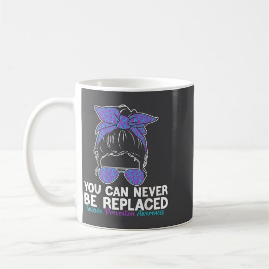 You Can Never Be Replaced Suicide Prevention Aware コーヒーマグカップ (左)