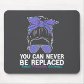 You Can Never Be Replaced Suicide Prevention Aware マウスパッド (正面)