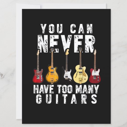 You Can Never Have Too Many Guitars Music Funny Gi (正面)