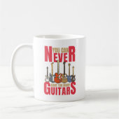 You Can Never Have Too Many Guitars, Musician Gift コーヒーマグカップ (左)