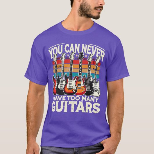 You Can Never Haveoo Many Guitars Music Guitar boy Tシャツ (正面)