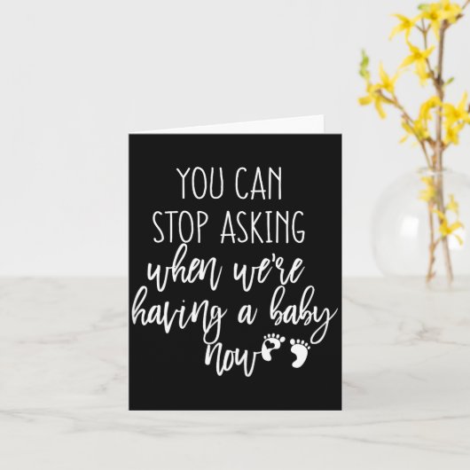 You Can Stop Asking Now Pregnancy New Years Expect カード (黄色い花)