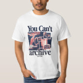 You Can’t Archive Emotions Tシャツ (正面)