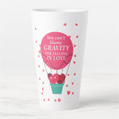 You Can’t Blame Gravity for Falling in Love Quote  カフェラテマグ (正面)