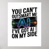 You Can’t Outsmart Me – AI On My Side Design ポスター (正面)