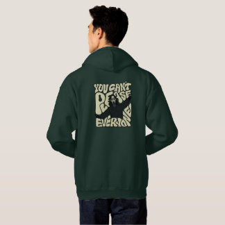 You Can’t Please Everyone Hoodie パーカ
