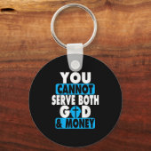 You Cannot Serve Both God And Money Jesus Christia キーホルダー (正面)