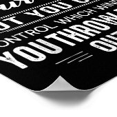 You Can't Always Control Who Comes Into Your Life  ポスター (角)