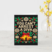You Can't Arrest A Diva Funny Quote For Women Girl カード (黄色い花)