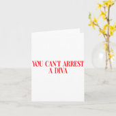 You Can't Arrest A Diva Funny Quote Women カード (黄色い花)
