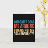 You Can't Boss Me Around You Are Not My Granddaugh カード (黄色い花)