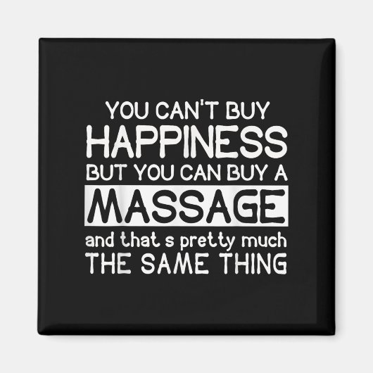 You Can't Buy Hapness But You Can Buy A Mage Funny マグネット (正面)