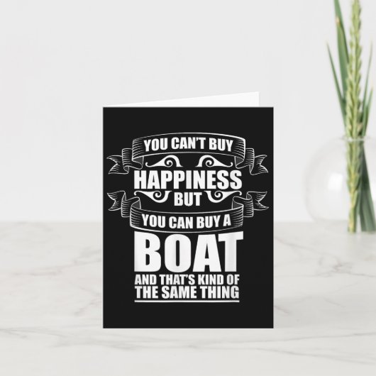 You Can't Buy Hapness Gift For Boat Owner &amp; Bo カード (正面)