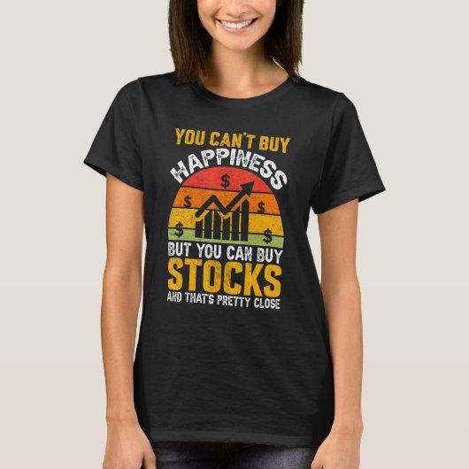 You Cant Buy Happiness Stock Market Trading Day Tr Tシャツ (正面)