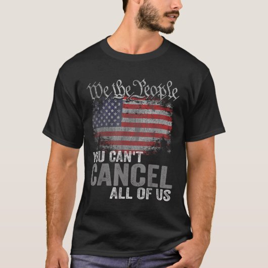 You Can't Cancel All Of Us Tシャツ (正面)