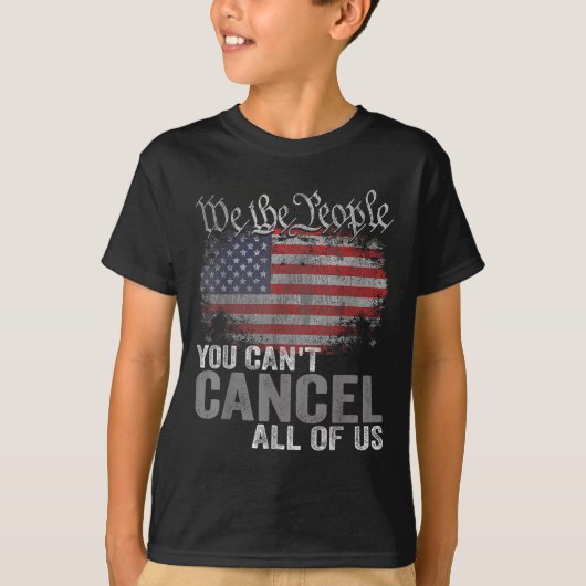 You Can't Cancel All Of Us Tシャツ (正面)