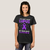 You Can't Catch Lupus _ Purple Lupus Awareness  Tシャツ (正面フル)