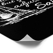 You Can't Control The Wind But You Can Adjust The  ポスター (角)