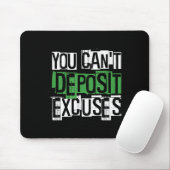 You Can't Desit Excuses Motivational For Entrepren マウスパッド (マウス)