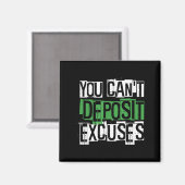 You Can't Desit Excuses Motivational For Entrepren マグネット (正面/裏面)