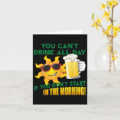 You Can't Drink All Day If You Don't Start In The  カード (黄色い花)