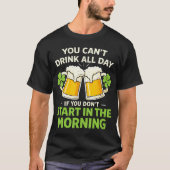 You Cant Drink All Day St Patrick's Day Funny Iris Tシャツ (正面)