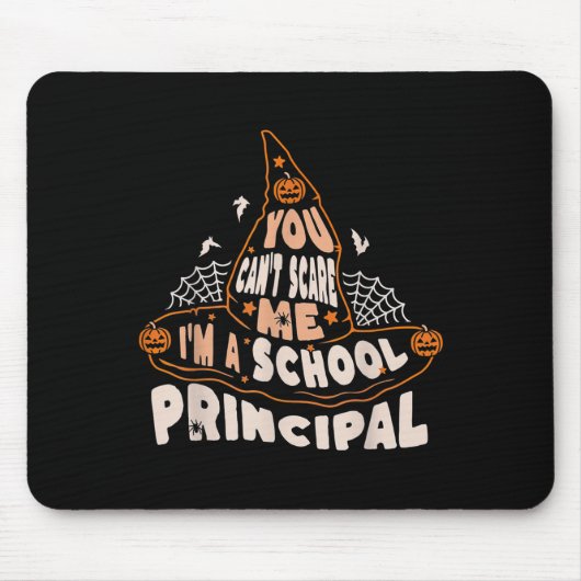 You Can't E Me I Am A School Principal Halloween マウスパッド (正面)