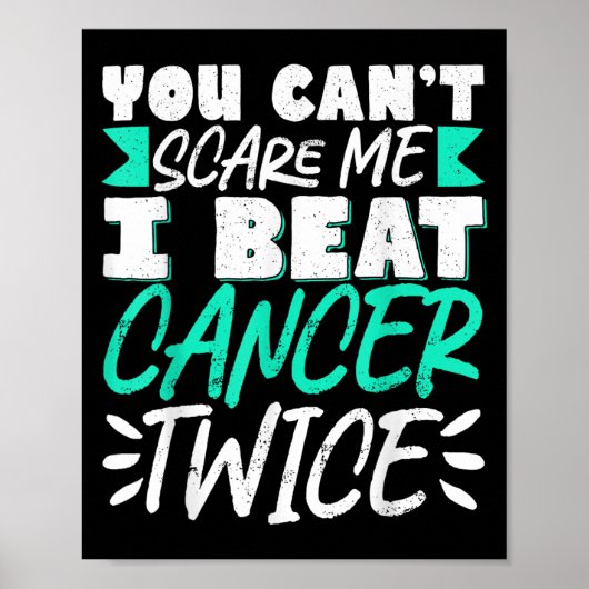 You Can't E Me I Beat Cancer Twice  ポスター (正面)