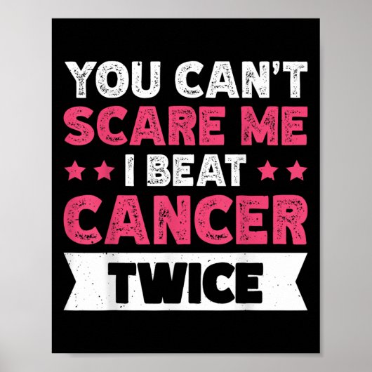 You Can't E Me I Beat Cancer Twice  ポスター (正面)