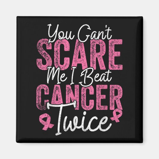 You Can't E Me I Beat Cancer Twice Retro Breast Ca マグネット (正面)