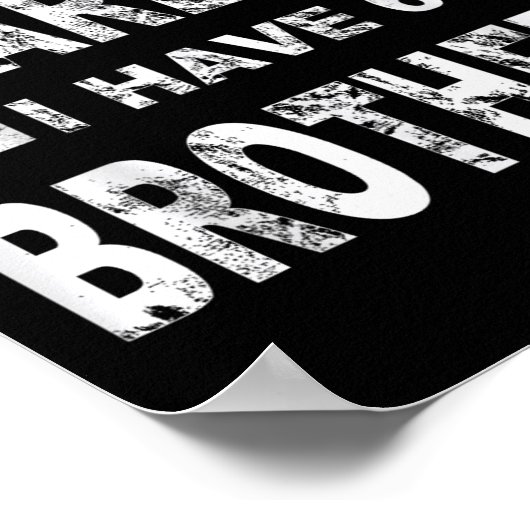 You Can't E Me I Have 6 Brothers ポスター (角)