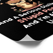 You Can't E Me I Have A Crazy Daughter She Has Ang ポスター (角)