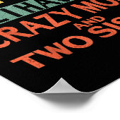 You Can't E Me I Have A Crazy Mom And Two Sister F ポスター (角)