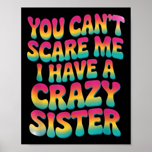 You Can't E Me I Have A Crazy Sister  ポスター (正面)