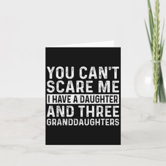 You Can't E Me I Have Daughter And Three Granddaug カード (正面)