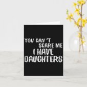 You Can't E Me I Have Daughters Shirt Funny Father カード (黄色い花)