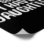 You Can't E Me I Have Daughters Shirt Funny Father ポスター (角)